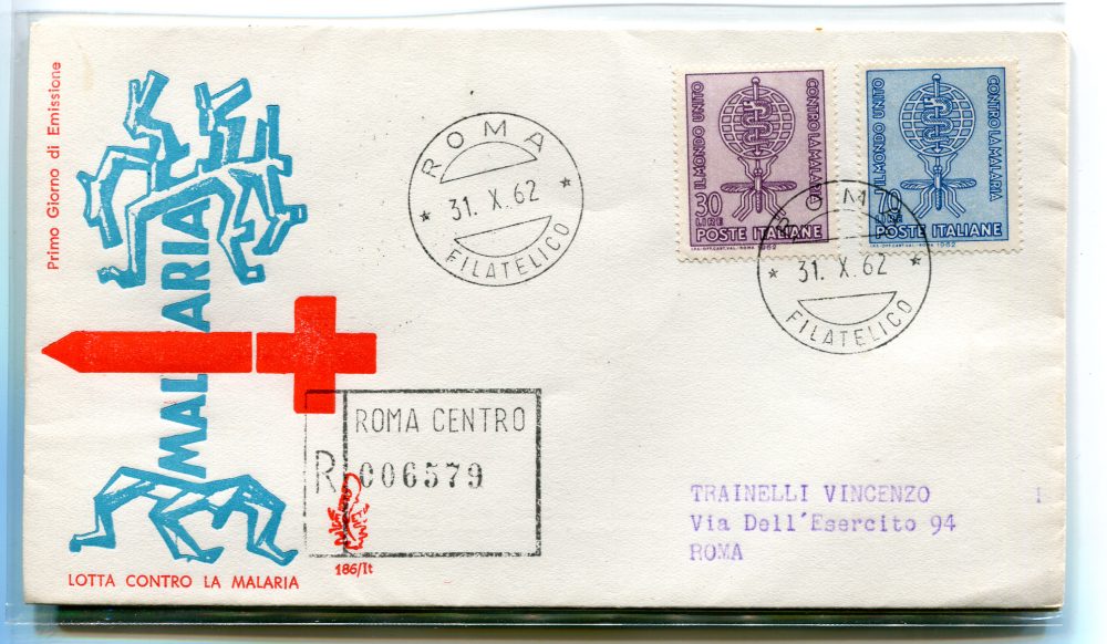 Italia FDC Venetia 1962 Malaria  viaggiata Racc. per l'Italia