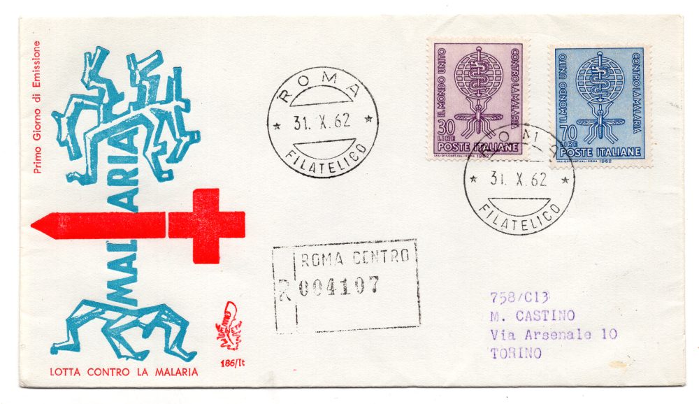 Italia FDC Venetia 1962 Malaria  viaggiata Racc. per l'Italia