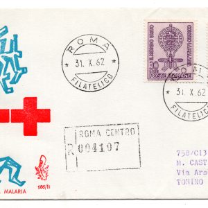 Italia FDC Venetia 1962 Malaria  viaggiata Racc. per l'Italia