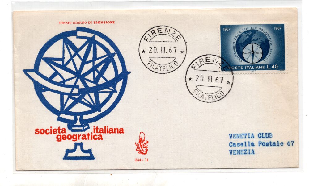 Italia FDC Venetia 1967 Soc. Geografica  viaggiata  per l'Italia